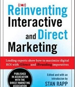 Reinventing Interactive and Direct Marketing