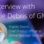 A call for New PD&I Exchange Models, The Trust Chain, and A Connected Individual Identity Scoring Scheme: An Interview with Virginie Debris of GMS
