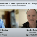 The Revolution is Here: An Interview With Daniel Goldscheider, Founder of the OpenWallet Foundation