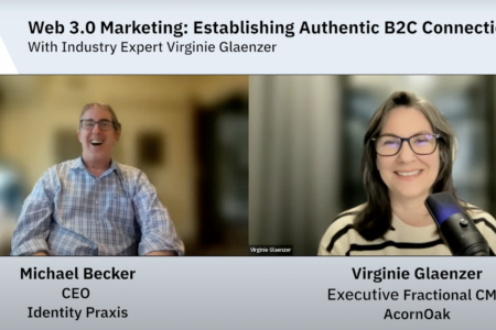 The Identity Nexus: Web 3.0 Marketing and Establishing Authentic B2C Connections with Virginie Glaenzer