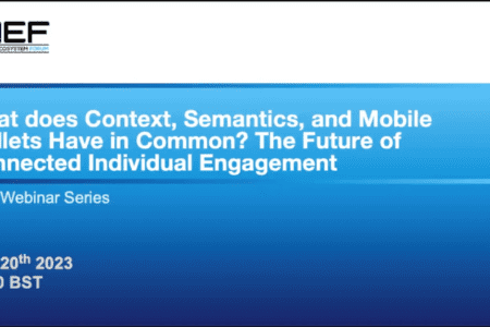 MEF Webinar: What Do Context, Semantics, And Mobile Wallets Have In Common?